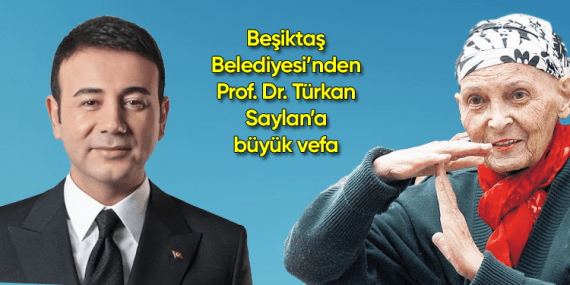 Beşiktaş Belediye Başkanı Akpolat: “Türkan Saylan sokağının tabelasını kendim asacağım”