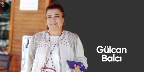 Gülcan Balcı görevden alındı