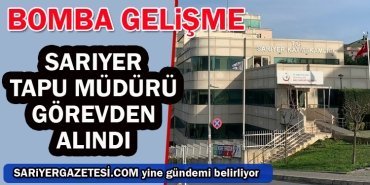 sariyer-tapu-muduru-degisti