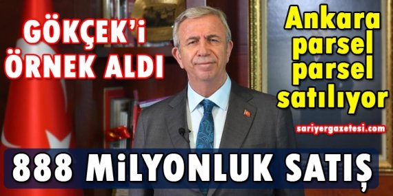 Ankara Büyükşehir’den 888 milyonluk satış!