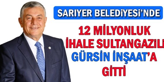 Gürsin İnşaat’a 12 milyon 227 binlik ihale