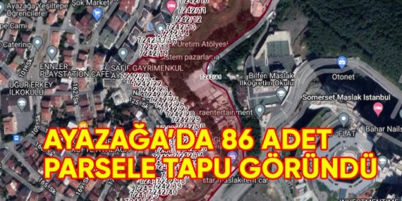 Ayazağa’da 86 adet parsele tapu yolda!