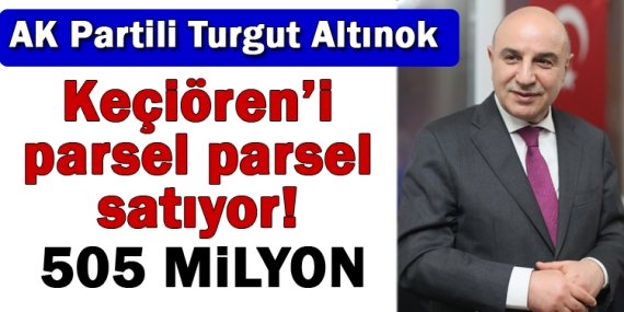 Keçiören parsel parsel satılıyor!