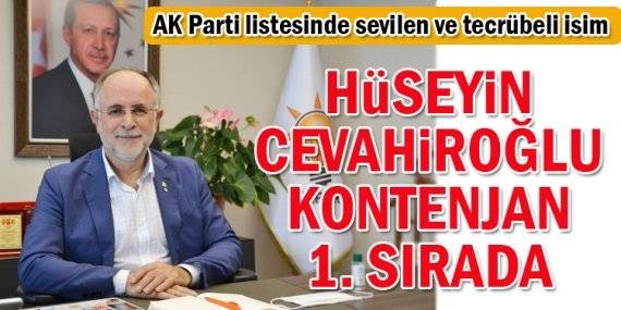 Hüseyin Cevahiroğlu AK Parti listesinde 1. sırada!