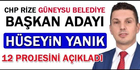 CHP adayı Hüseyin Yanık’tan Güneysu için 12 proje