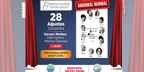 Sarıyer’de Tiyatro Şenliği coşkusu başlıyor