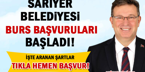 Sarıyer Belediyesi burs başvuruları başladı! İşte detaylar!