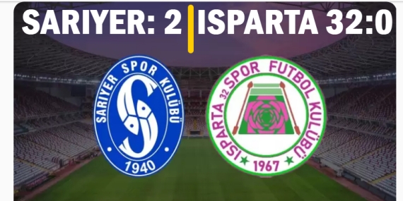 Sarıyer deplasmanda Isparta 32’yi 2-0 yendi!