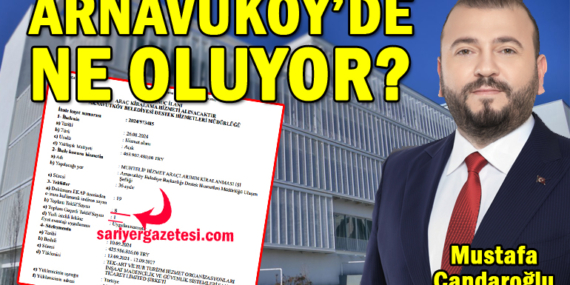 Arnavutköy Belediyesi’nde ne oluyor? İşte BELGESİ!