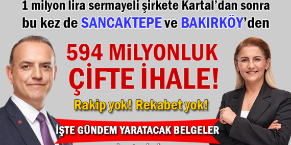 1 milyon sermayeli şirkete 594 milyonluk rakipsiz çifte ihale daha!