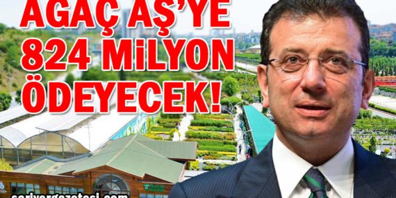 İBB, AĞAÇ AŞ’den 824 milyonluk bitkisel malzeme satın alacak!