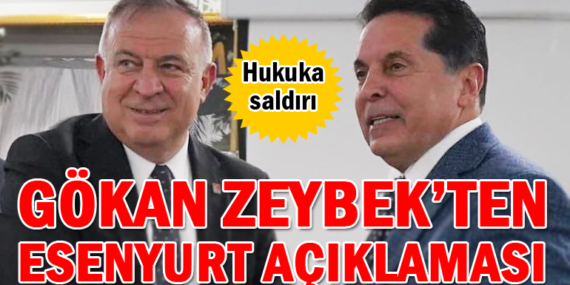 Gökan Zeybek’ten Esenyurt açıklaması!