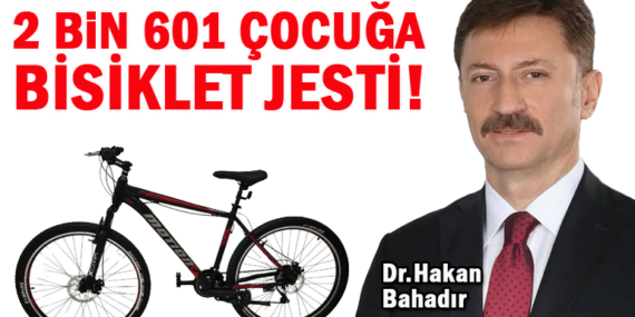 Bahçelievler Belediyesi’nden 2 bin 601 çocuğa bisiklet jesti!