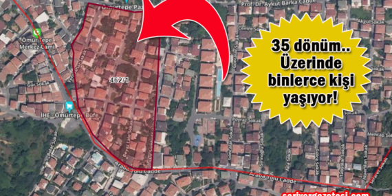 Kireçburnu’daki 35 dönümlük parsel için çok kritik karar!