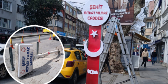 “Şehit Mithat Yılmaz Caddesi” tabelası değiştirildi!