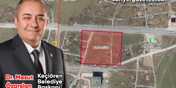 Keçiören Belediyesi’nden 514 milyona satılık parsel!