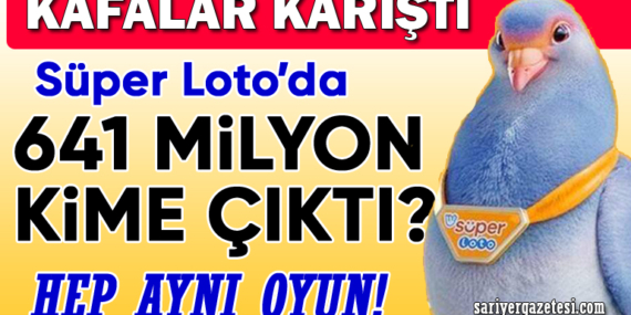 Süper Loto’da 641 milyon kime, hangi şehire çıktı? Hep aynı oyun!