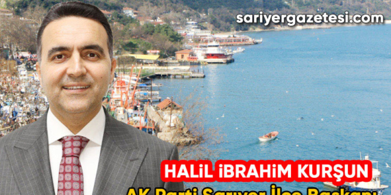 AK Parti Sarıyer İlçe Başkanı Kurşun’dan Rumeli Kavağı’na müjde!