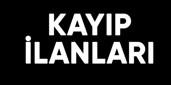 Kayıp-Zayi İlanları (29 Temmuz 2025)
