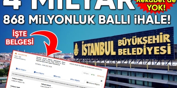İBB’de 4 milyar 868 milyonluk rakipsiz- rekabetsiz ihale!