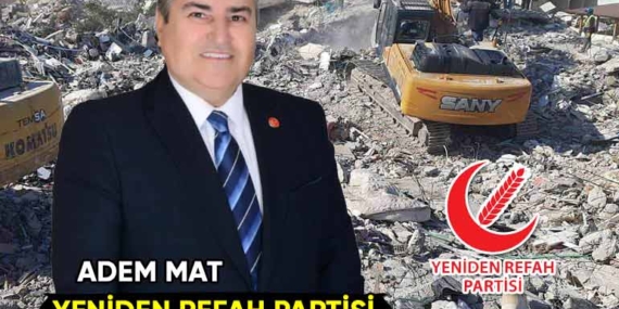 Yeniden Refah Partisi İlçe Başkanı Adem Mat; “Sarıyer’deki 469 çürük bina ne olacak?”