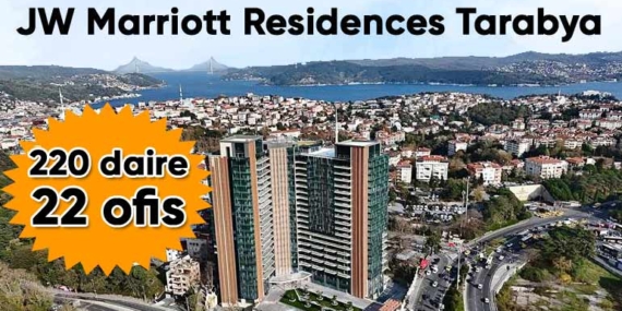 Sarıyer’in yeni yıldızı: JW MARRİOTT RESIDENCES TARABYA