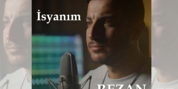 İlk şarkı, ilk heyecan: Rezan “İsyanım”