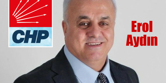 CHP Sarıyer İlçe Başkanlığı’na Erol Aydın atandı